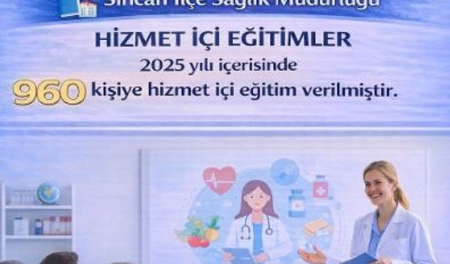 Sağlık Çalışanlarına Yatırım: Sincan’da Eğitim Seferberliği
