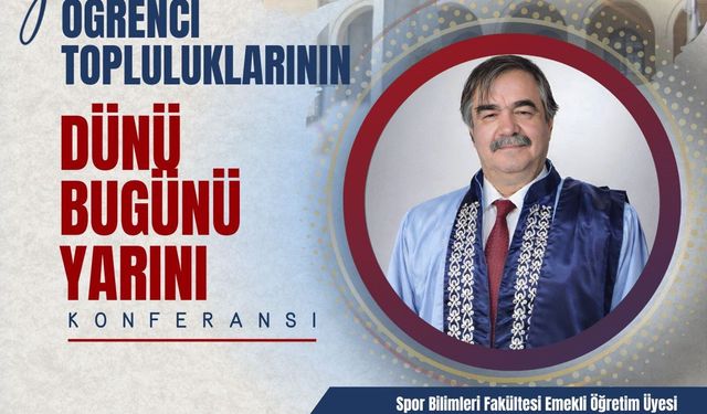 Gazi Üniversitesi’nde öğrenci topluluklarının dünü, bugünü ve yarını konuşulacak
