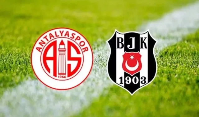 Beşiktaş Antalyaspor maçı ne zaman? Saat kaçta, hangi kanalda?