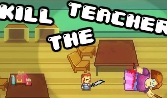 “Kill Teacher” oyunu nedir? Kill Teacher oyunu Türkiye'de yasak mı?