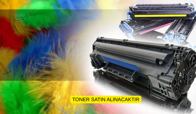 TONER SATIN ALINACAKTIR