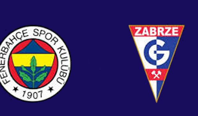Fenerbahçe - Górnik Zabrze rövanş maçı ne zaman, hangi kanalda?