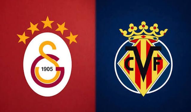 Galatasaray - Villarreal Maçı ne zaman, saat kaçta?