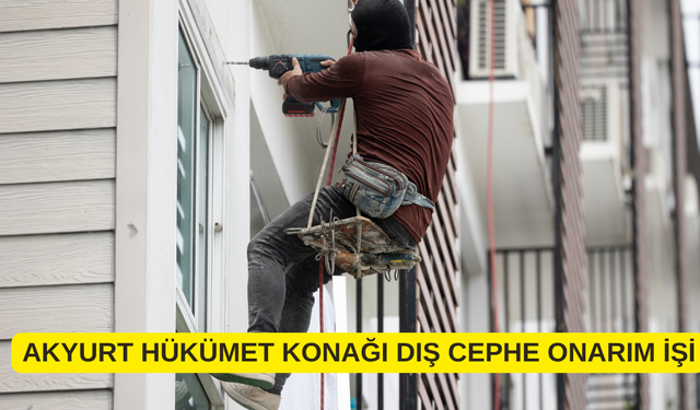 AKYURT HÜKÜMET KONAĞI DIŞ CEPHE ONARIM İŞİ