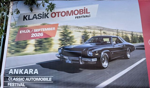 Başkent’te klasik otomobil heyecanı: Festival için geri sayım başladı