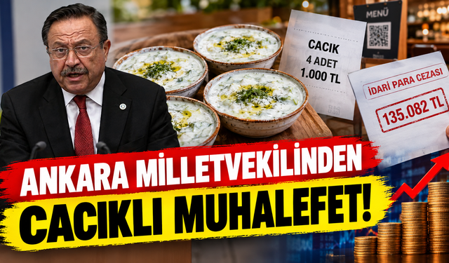 Ankara milletvekilinden cacıklı muhalefet!