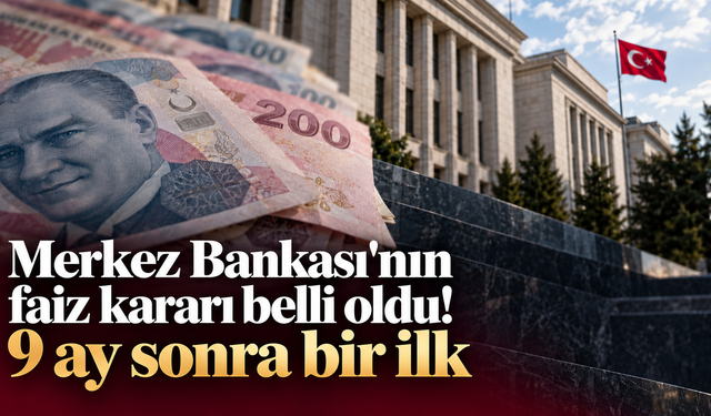 Merkez Bankası’ndan 9 ay sonra ilk indirim: Politika faizi yüzde geriye çekildi