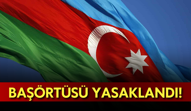 Azerbaycan'da başörtüsü gerilimi büyüyor! Karabağ şehidinin kızı okula alınmadı...