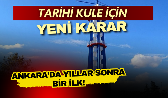 Tarihi Paraşüt Kulesi yeniden açılıyor: Geri sayım başladı