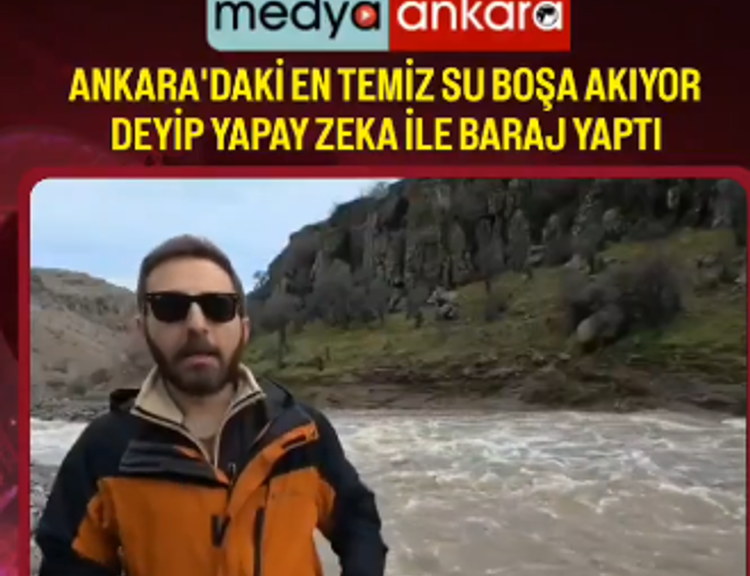 Ankara’da akılalmaz görüntü!Vatandaş yapay zekayla baraj yaptı, yetkililere rest çekti!