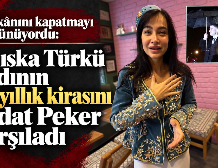 Dükkânını kapatmayı düşünüyordu: Ahıska Türkü kadının bir yıllık kirasını Sedat Peker karşıladı