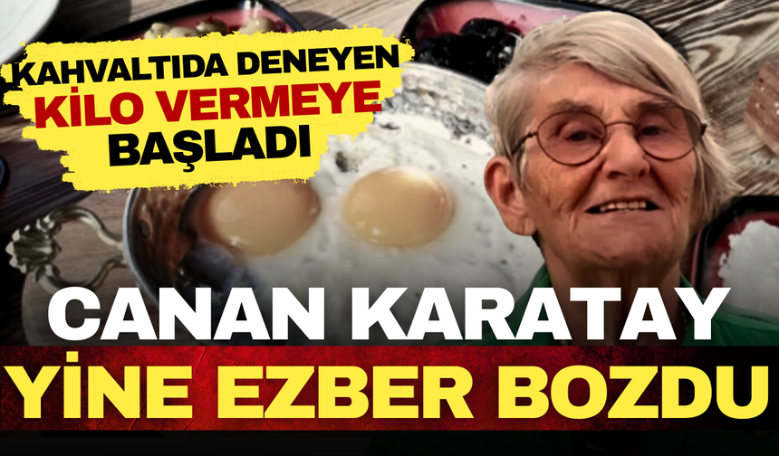 Canan Karatay’dan sabah öğününe dair ezber bozan tarifi! Deneyen kilo vermeye başladı