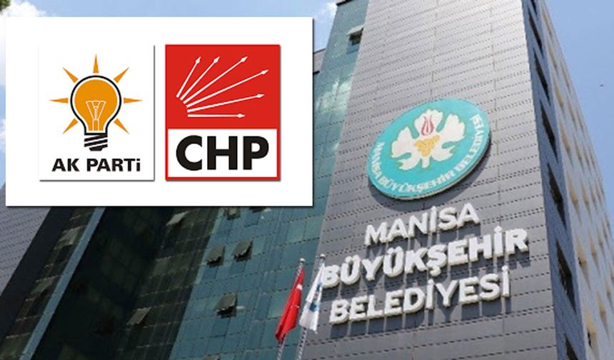 AK Parti'den CHP'ye Manisa jesti! Aday çıkarmayacak