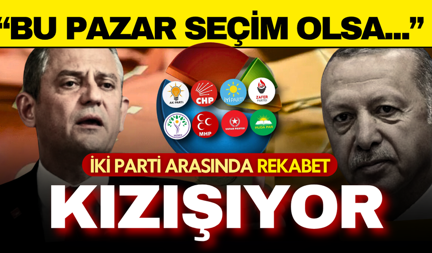 Son seçim anketinden çarpıcı sonuç: İki parti arasında rekabet kızışıyor!