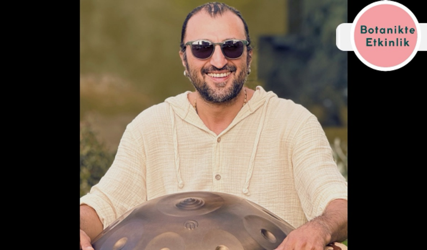 Ankara’da Doğayla İç İçe Handpan Atölyesi: Sesin Şifasıyla Buluşma