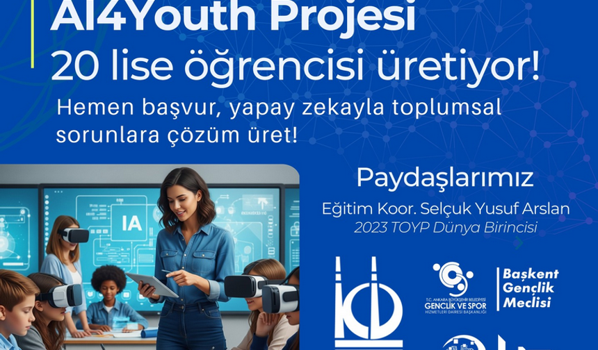 AI4Youth projesi başladı: Keçiören’de gençler yapay zekâ ile geleceği şekillendiriyor