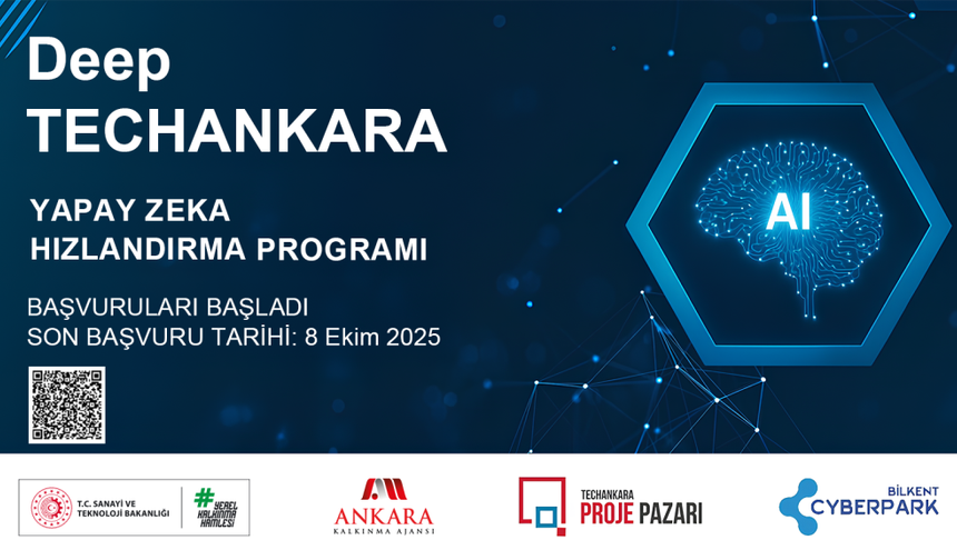 Yapay zekâ tabanlı girişimciler için büyük fırsat! Deep TechAnkara 2025 başlıyor