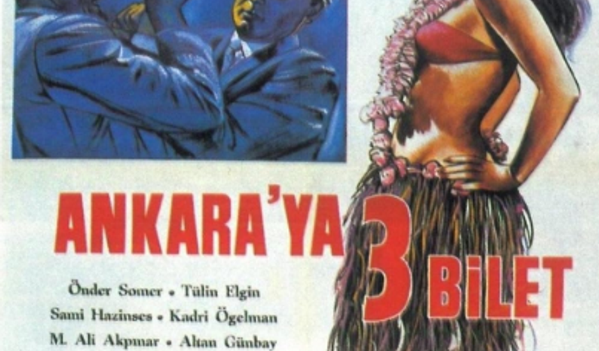 Ankara’nın İlk 10 Filmi: Başkentin Sinema Tarihinden Unutulmaz Yapımlar
