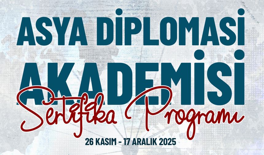 HBV Üniversitesi’nden “Asya Diplomasisi Akademisi” Sertifika Programı: Başvurular 24 Kasım’da Sona Eriyor