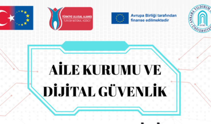 Başkent Ankara'da Aileyi Dijital Çağa Hazırlayan Proje!