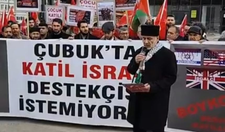 Çubuk'ta STK'lar İsrail, İngiltere ve ABD'ye tepkili