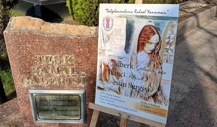 “Dalgalanmaların Ruhsal Yansıması” sergisi TESK Sanat Galerisi’nde