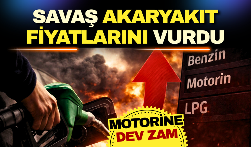 Savaş akaryakıt fiyatlarını vurdu! Motorine dev zam geldi!