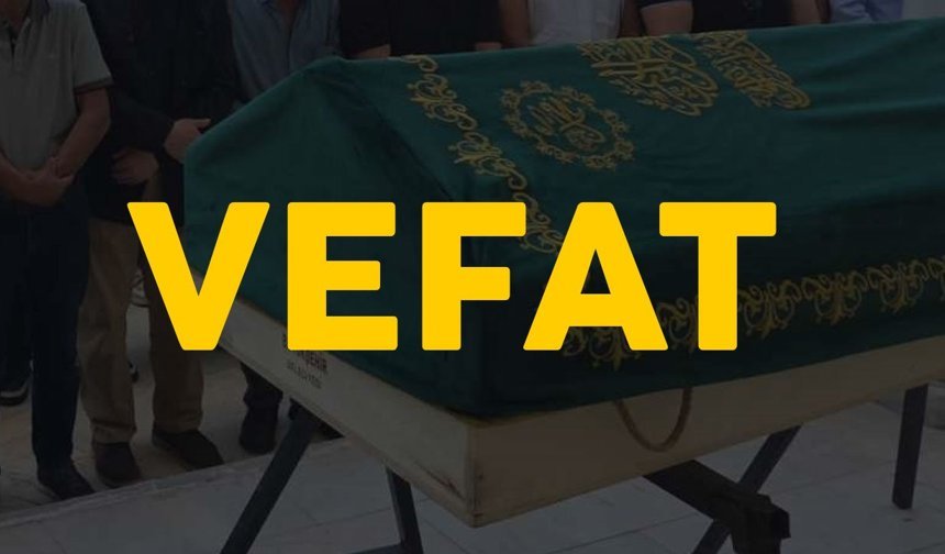 Ankara vefat edenler: 3 Nisan vefat listesi!