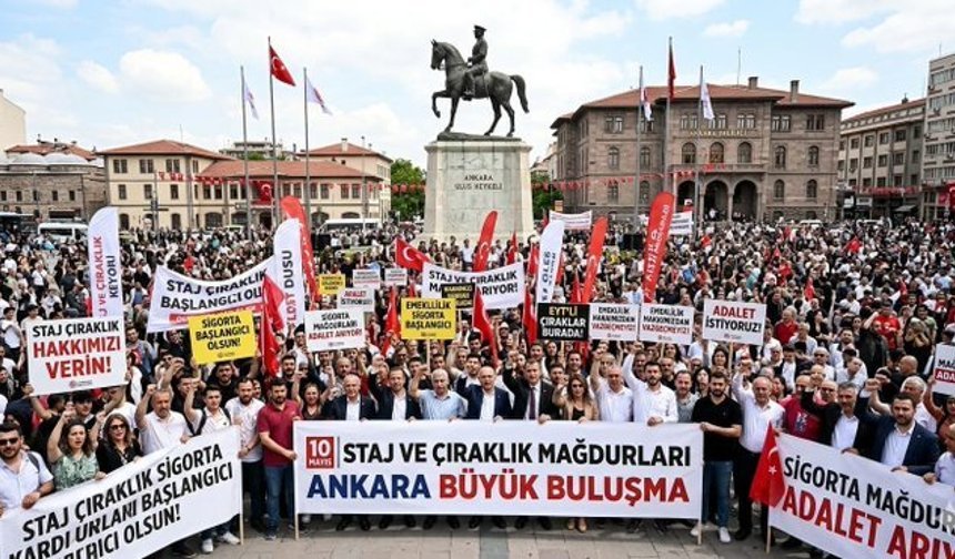 Staj ve çıraklık sigortası mağdurları Ankara’da buluşuyor