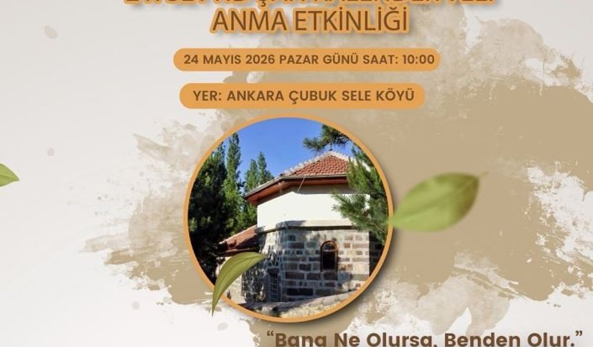 Ankara Çubuk’ta 21'nci Seyyid Şah Kalender Veli Anma Etkinliği Düzenlenecek