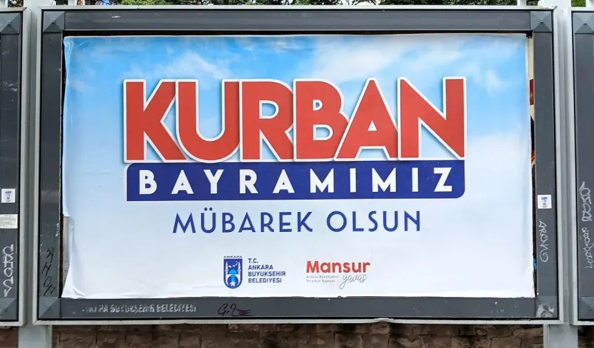 Ankara’da Kurban Bayramı mesajları şehri sardı