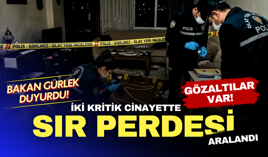Bakan Gürlek duyurdu: Nesim Bayram ve Evindar Tığrak dosyalarında yeni gelişme yaşandı!