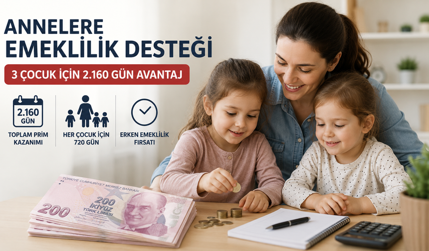 Çalışan annelere büyük destek: Eksik primler borçlanmayla yamamlanabilecek!