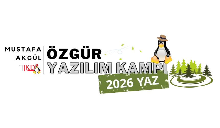 Mustafa Akgül Özgür Yazılım 2026 Yaz Kampı Bolu'da Başlıyor: Katılım Ücretsiz