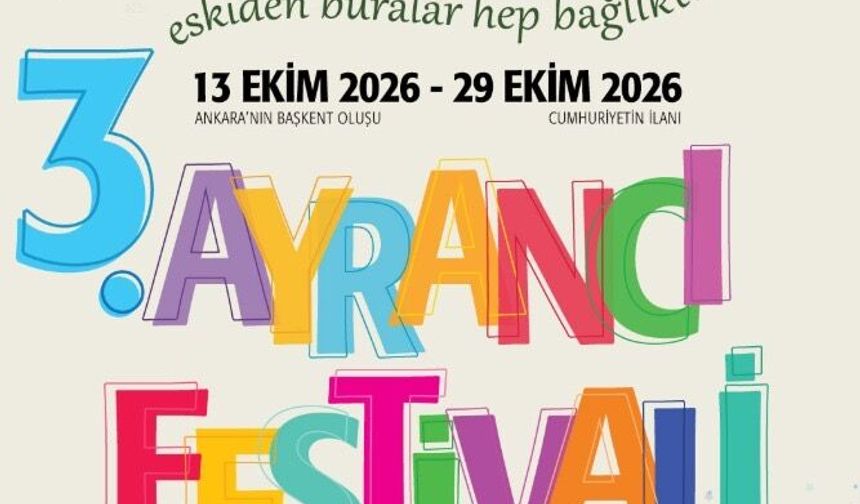 Ankara Ayrancı’da festival heyecanı: Tarih belli oldu