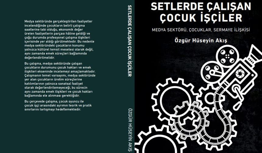 MEDYA VE SİNEMA SEKTÖRÜNDE ÇALIŞAN ÇOCUKLARI ANLATAN KİTAP