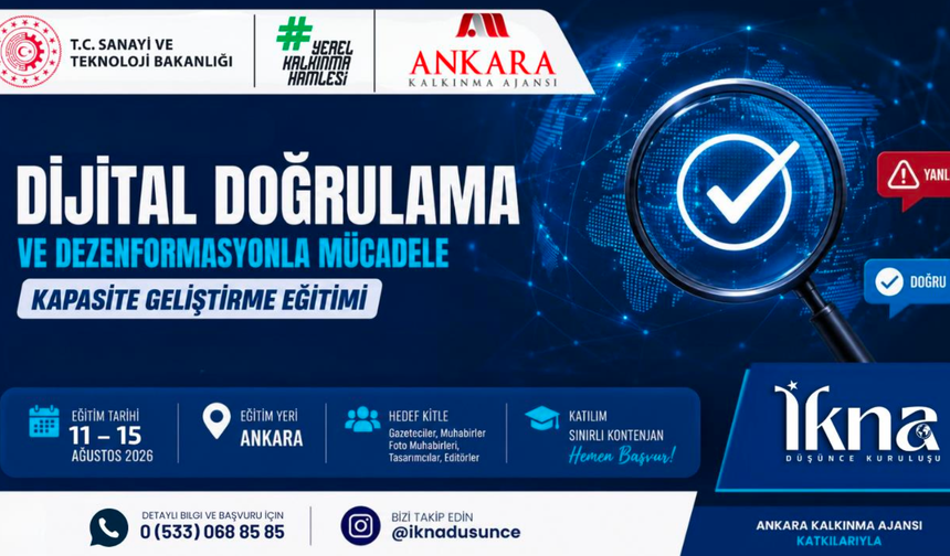 Ankara'da dijital doğrulama eğitimi başlıyor: İKNA Düşünce Kuruluşu eğitim başvurularını açtı!