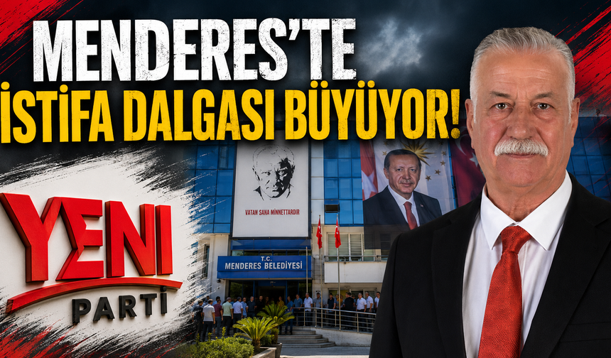 Menderes'te istifa dalgası büyüyor: Mustafa Ersoy da YENİ Parti'den ayrıldı
