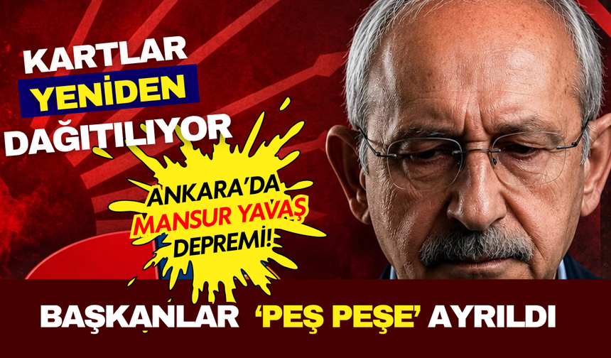 ANKARA’DA İSTİFA DALGASI! YAVAŞ’IN ARDINDAN BAŞKANLAR PEŞ PEŞE AYRILIYOR