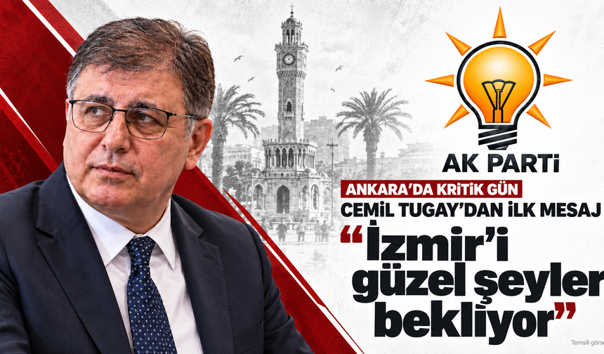 AK Parti Genel Merkezi’ne gelen Cemil Tugay’dan ilk açıklama: 'İzmir’i güzel şeyler bekliyor'