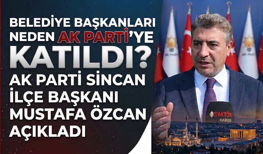 Ankara’da belediye başkanları neden AK Parti’ye geçiyor?  Mustafa Özcan o detayı anlattı