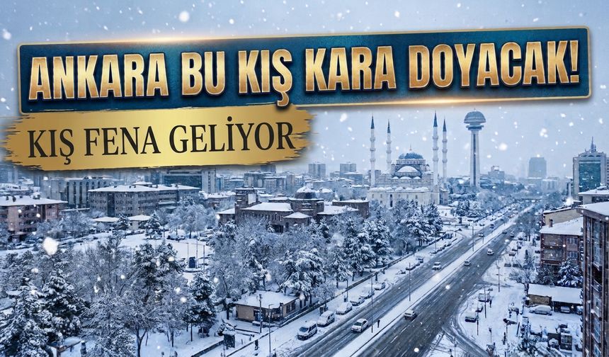 Ankara'da kış hesapları değişiyor! Meteoroloji ve uzmanlardan dikkat çeken açıklama