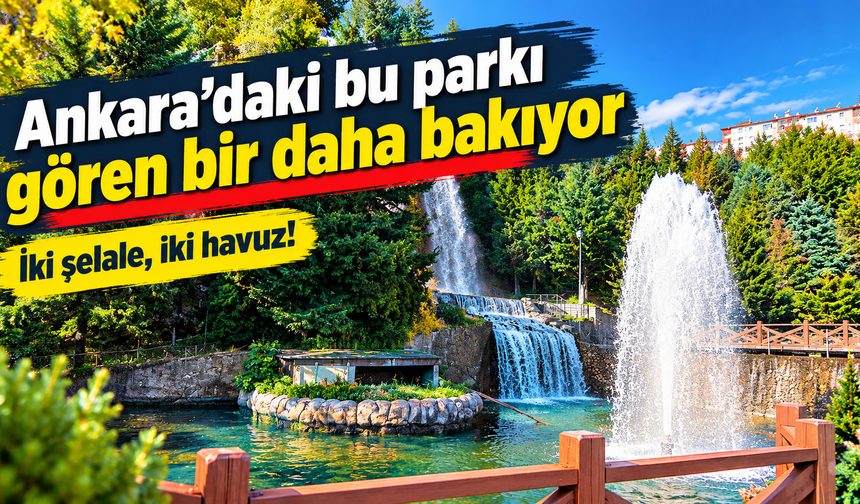 Ankara'da huzur arayanların adresi: Keçiören'deki bu park