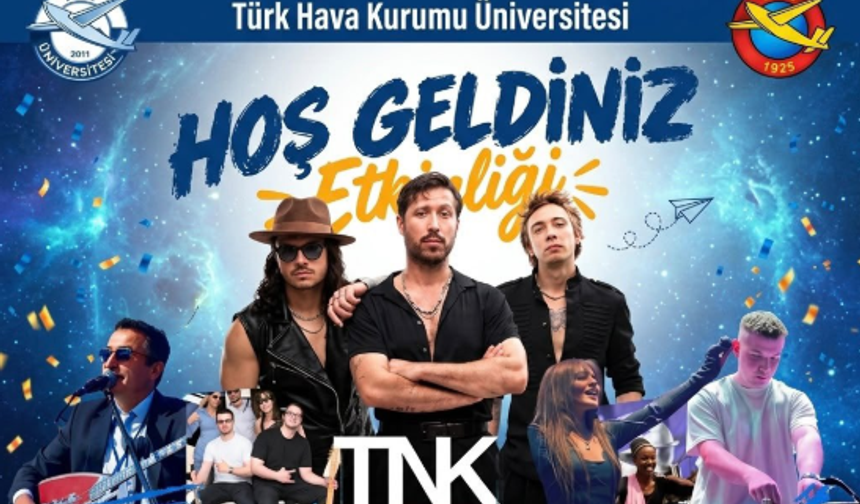 THK Üniversitesi'nde "Hoş Geldiniz Etkinliği": Ünlü müzik grubu TNK sahne alacak!