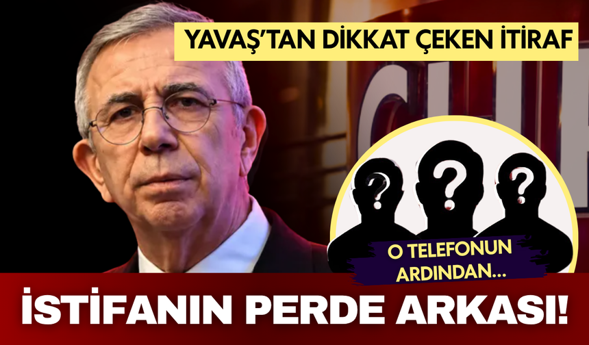 Mansur Yavaş, CHP’den istifa kararının perde arkasını anlattı!